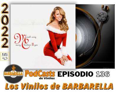 Episodio 0136. Mariah Carey 'Merry Christmas'. Especial navideño 2022
